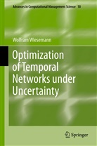 Wolfram Wiesemann - Optimization of Temporal Networks under Uncertainty