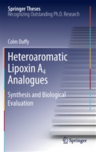 Colm Duffy - Heteroaromatic Lipoxin A4 Analogues