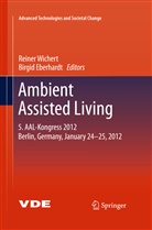 Eberhardt, Eberhardt, Birgid Eberhardt, Reine Wichert, Reiner Wichert - Ambient Assisted Living