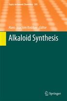 Hans-Joachim Knoelker, Hans-Joachi Knölker, Hans-Joachim Knölker - Alkaloid Synthesis