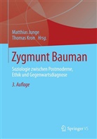 Matthia Junge, Matthias Junge, Kron, Kron, Thomas Kron - Zygmunt Bauman