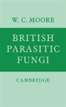 W. C. Moore, Moore W. C. - British Parasitic Fungi