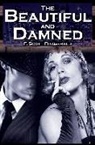 F Scott Fitzgerald, F. Scott Fitzgerald, Francis Scott Key Fitzgerald - The Beautiful and Damned