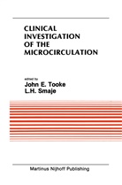 John E. Tooke, L H Smaje, L. H. Smaje, John E Tooke, John E. Tooke - Clinical Investigation of the Microcircu