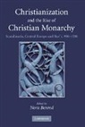 Nora Berend, Nora (University of Cambridge) Berend, Nora Berend, Berend Nora - Christianization and the Rise of Christian Monarchy