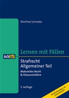 Winfried Schwabe - Strafrecht Allgemeiner Teil