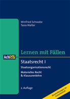 Schwab, Winfrie Schwabe, Winfried Schwabe, WALTER, Tasia Walter - Staatsrecht I