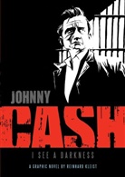 Reinhard Kleist, Rheinhard Kleist, Reinhard Kleist - Cash : I See Darkness