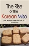 Yang Joung - Rise of the Korean Miso: Good, Bad, and