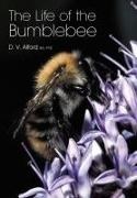 D V Alford, D. V. Alford - The Life of the Bumblebee