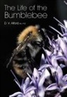 D V Alford, D. V. Alford - The Life of the Bumblebee