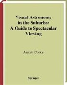 Anthony Cooke, Antony Cooke - Visual astronomy in the suburbs
