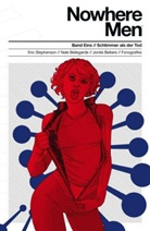 Eric Stephenson, Nate Bellegarde - Nowhere Men - Schlimmer als der Tod