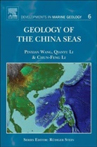 Chun-Feng Li, Qianyu Li, Li Chun-Feng, Li Qianyu, Wang, Pinxian Wang... - Geology of the China Seas