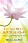 Ed Rubenstein - The Way of the Spiritual Heart