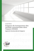 Voudwé Bakréo, Bakreo-v - Exigence de transparence des