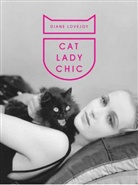 Diana Lovejoy, Diane Lovejoy, Davi Cashion, David Cashion - Cat Lady Chic