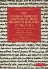 Margaret Dunlop Gibson, Margaret Dunlop Gibson - Commentaries of Isho''dad of Merv, Bishop of Hadatha (C. 850 A.d.)
