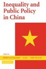 Bj¿rn A. Gustafsson, Bjorn A. Shi Gustafsson, Bjorn A. Gustafsson, Björn A. Gustafsson, Li Shi, Shi Li... - Inequality and Public Policy in China