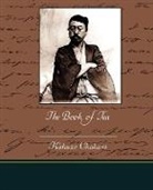 Kakuzo Okakura - The Book of Tea