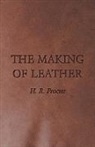H. R. Procter - The Making of Leather