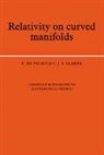 C. J. S. Clarke, F. De Felice, F. (Universita Degli Studi DI Torino De Felice, F.de Clarke Felice, Peter Landshoff - Relativity on Curved Manifolds