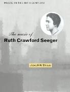 Straus Joseph N., Joseph N. Straus, Joseph N. (City University of New York) Straus, Arnold Whittall - Music of Ruth Crawford Seeger