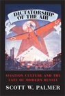 Scott Palmer, Scott W. Palmer - Dictatorship of the Air
