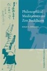 Dale S. Wright, Dale S. (Occidental College Wright, John Clayton, Steven Collins - Philosophical Meditations on Zen Buddhism