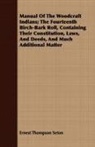 Ernest Thomps Seton, Ernest Thompson Seton - Manual of the Woodcraft Indians; the Fou