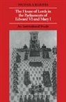 Michael A. R. Graves, Michael A. R. (University of Auckland) Graves, Graves Michael A. R. - House of Lords in the Parliaments of Edward VI and Mary I