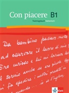 Beatric Rover-Fenati, Beatrice Rover-Fenati, Giulia Sesti-Emmeluth - Con piacere B1: Con piacere B1, Trainingsbuch Italienisch
