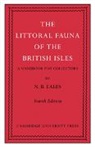 N. B. Eales, Eales N. B. - Littoral Fauna of the British Isles