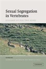 Kathreen (University of Cambridge) Neuh Ruckstuhl, Kathreen Neuhaus Ruckstuhl, Peter Neuhaus, Neuhaus Peter, Kathreen Ruckstuhl, Ruckstuhl Kathreen - Sexual Segregation in Vertebrates