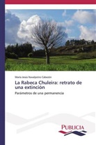 María Jesús Navalpotro Cabezón - La Rabeca Chuleira: retrato de una extinción