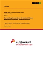 Colon Ross - Das Patellaspitzensyndrom als Resultat falschen Basketballtrainings und seine Vermeidung