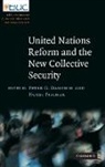 Peter G. Danchin, Peter G. (University of Maryland Danchin, Peter G. Fischer Danchin, Peter G. Danchin, Peter G. (University of Maryland Danchin, Horst Fischer... - United Nations Reform and the New Collective Security