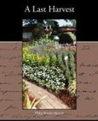 Philip Bour Marston, Philip Bourke Marston - A Last Harvest