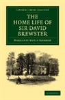 Margaret Mar Gordon, Margaret Maria Gordon, Gordon Margaret Maria - The Home Life of Sir David Brewster
