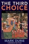 Mark Durie - The Third Choice: Islam, Dhimmitude and
