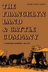 Lester Field Sheffy, Lester Fields Sheffy - The Francklyn Land & Cattle Company: A P