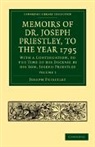 Thomas Cooper, Cooper Thomas, Priestley Joseph, Joseph Priestley, Joseph Cooper Priestley, Priestley Joseph - Memoirs of Dr. Joseph Priestley