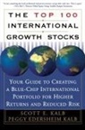 Peggy Eddersheim Kalb, Peggy Edersheim Kalb, Scott Kalb, Scott E Kalb, Scott E. Kalb - Top 100 International Growth Stocks: Yo