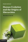 Benoit Dubreuil, Benoît Dubreuil - Human Evolution and the Origins of Hierarchies