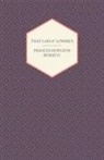 Frances Hod Burnett, Frances Hodgson Burnett - That Lass O' Lowrie's