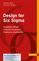 Stepha Back, Stephan Back, Stephan (Dr.) Back, Hermann Weigel - Design for Six Sigma