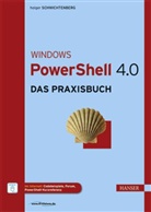 Peter Monadjemi, Holger Schwichtenberg - Windows PowerShell 4.0