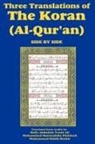 Hafiz Abdullah Ali, Hafiz Abdullah Yusuf Ali, Mohammed Marmaduke Pickthall, Muhammad Habib Shakir - Three Translations of the Koran (Al-Qur'