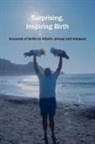 Sylvie Donna, Sylvie Donna - Surprising, Inspiring Birth!