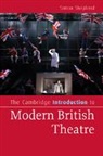 Simon Shepherd - Cambridge Introduction to Modern British Theatre